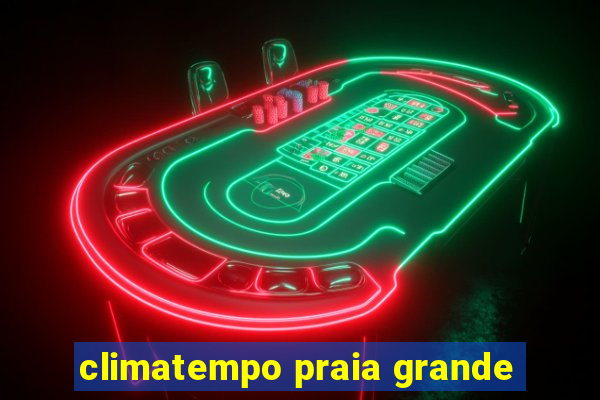 climatempo praia grande